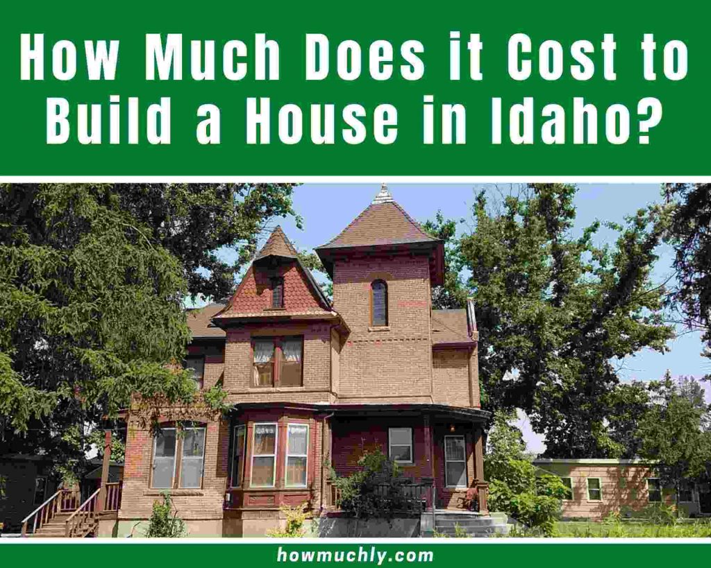 How Much Does it Cost to Build a House in Idaho