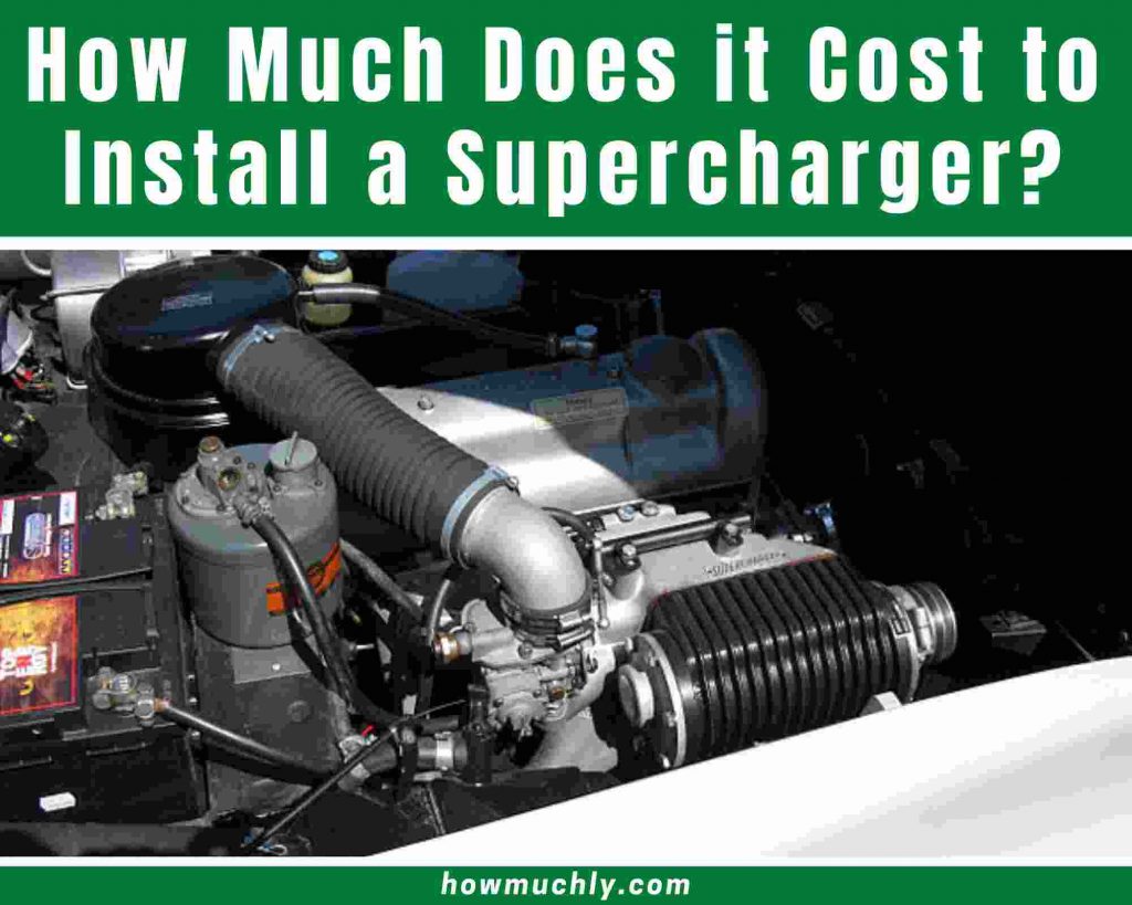 how much does it cost to install a supercharger