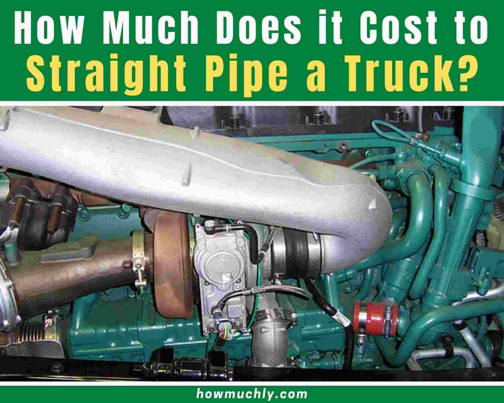 how much does it cost to straight pipe a truck